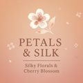 Petals & Silk - 10 OZ